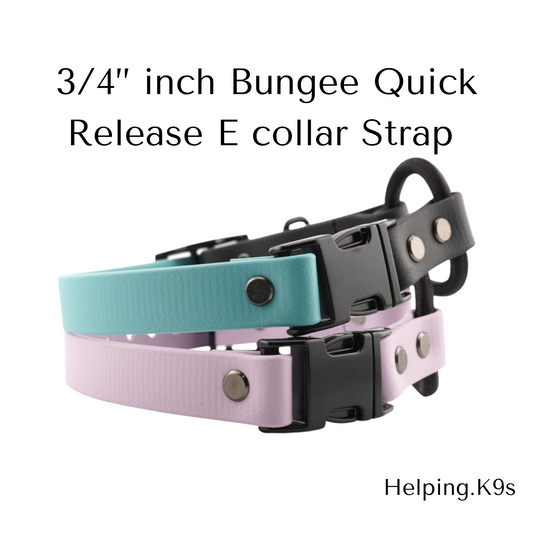 3/4" inch Quick Release Bungee E collar, USA BioThane, for Dogtra, Garmin, E collar Technologies and more